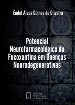 o potencial fucoxantina doencas neurodegenerativas